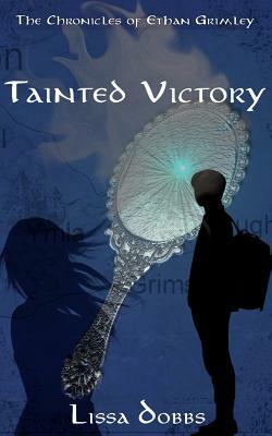 Tainted Victory by Lissa Dobbs