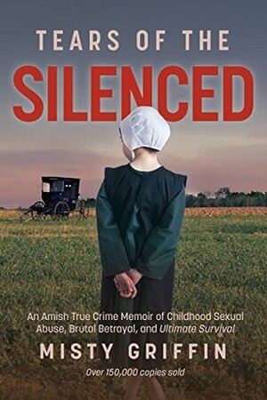 Tears of the Silenced by Misty Griffin