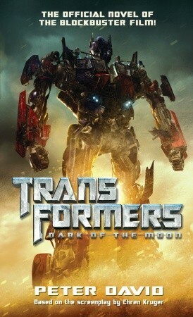 Transformers Dark of the Moon by Peter David