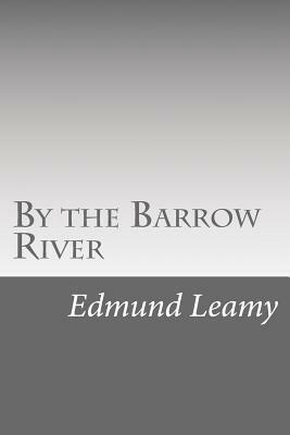 By the Barrow River by Edmund Leamy
