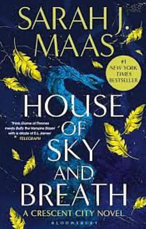 House of Sky and Breath by Sarah J. Maas