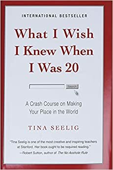 Nếu Tôi Biết Được Khi Còn 20 by Tina Seelig