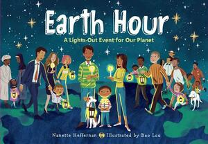Earth Hour: A Lights-Out Event for Our Planet by Nanette Heffernan