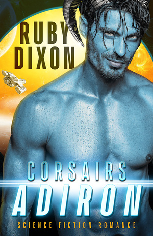 Corsairs: Adiron by Ruby Dixon