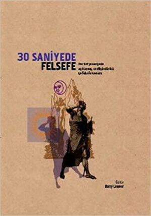 30 Saniyede - Felsefe by Barry Loewer