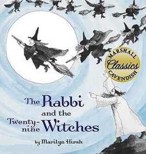 The Rabbi and the Twenty-Nine Witches by Marilyn Hirsh