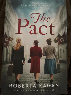 The Pact by Roberta Kagan