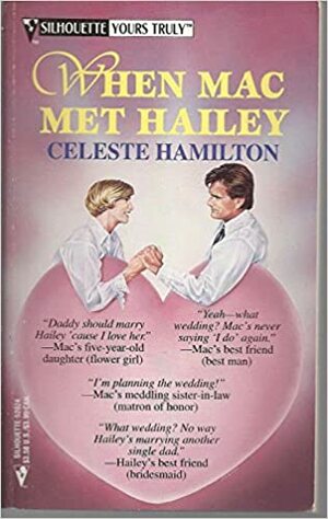 When Mac Met Hailey by Celeste Hamilton