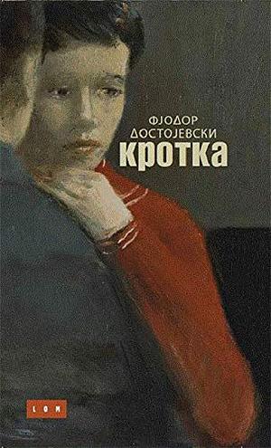 Krotka by Fyodor Dostoevsky