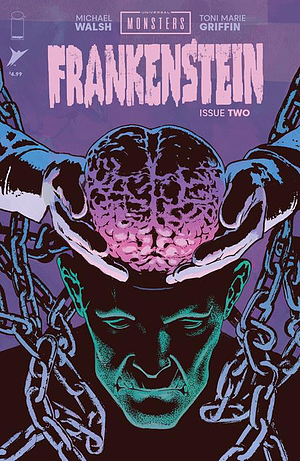 Universal Monsters: Frankenstein #2 by Michael Walsh