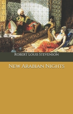 New Arabian Nights by Robert Louis Stevenson