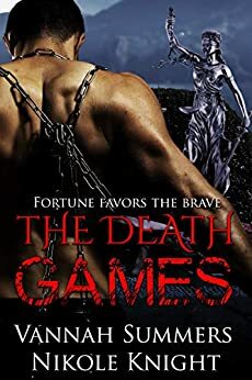 The Death Games by Vannah Summers, Nikole Knight