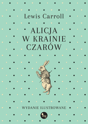 Alicja w Krainie Czarów  by Lewis Carroll
