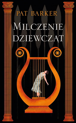 Milczenie dziewcząt by Pat Barker