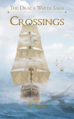 Crossings by B. Pine