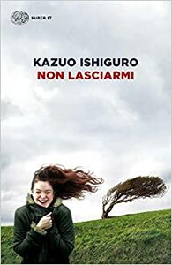 Non lasciarmi by Kazuo Ishiguro