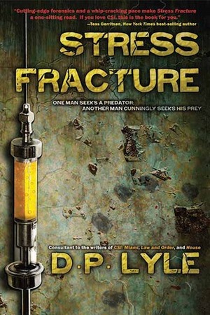 Stress Fracture by D.P. Lyle