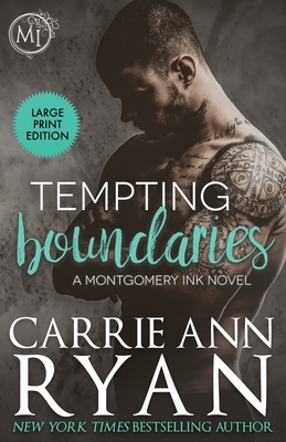 Tempting Boundaries by Carrie Ann Ryan