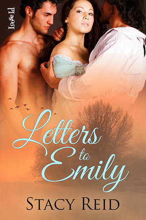 Letters to Emily by Stacy Reid