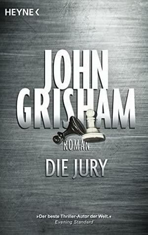 Die Jury by John Grisham