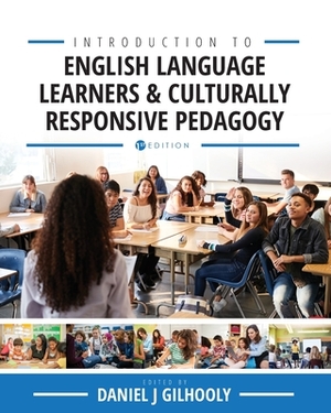 Introduction to English Language Learners and Culturally Responsive Pedagogy: Critical Readings by 