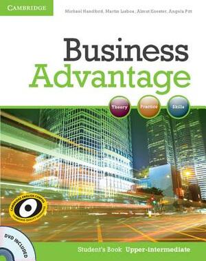 Business Advantage Upper-Intermediate Student's Book with DVD by Michael Handford, Martin Lisboa, Almut Koester