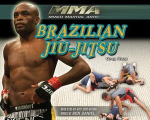 Brazilian Jiu-Jitsu by Greg Roza