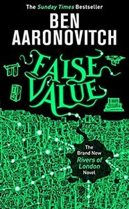 False Value by Ben Aaronovitch