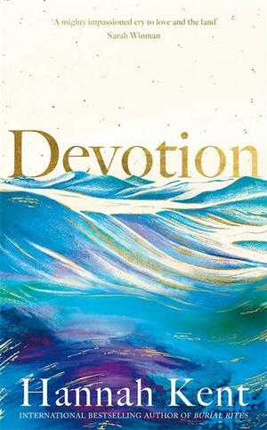 Devotion by Hannah Kent