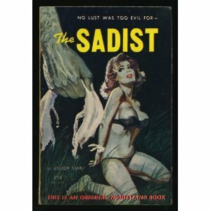 The Sadist by Andrew Shaw