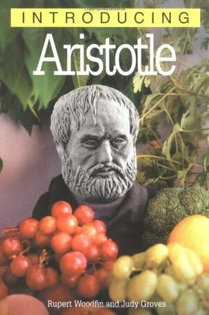 Introducing Aristotle by Judy Groves, Rupert Woodfin, Richard Appignanesi