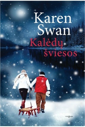 Kalėdų šviesos by Karen Swan