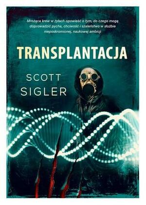 Transplantacja by Scott Sigler