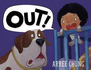 Out! by Arree Chung