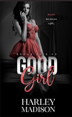 Good Girl by Harley Madison