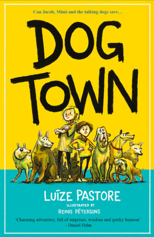 Dog Town by Luīze Pastore