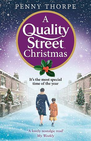 A Quality Street Christmas  by Penny Thorpe