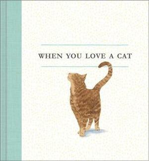 When You Love a Cat by M.H. Clark