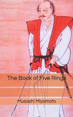 The Book of Five Rings by Miyamoto Musashi