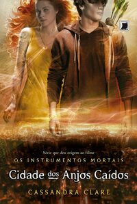 Cidade Dos Anjos Caídos by Cassandra Clare