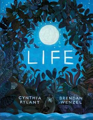 Life by Cynthia Rylant