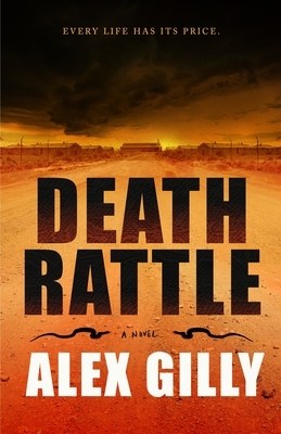 Death Rattle by Alex Gilly