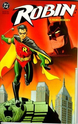 Robin: A Hero Reborn by Norm Breyfogle, Tom Lyle, Alan Grant, Chuck Dixon