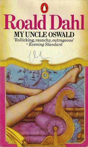 My Uncle Oswald by Roald Dahl