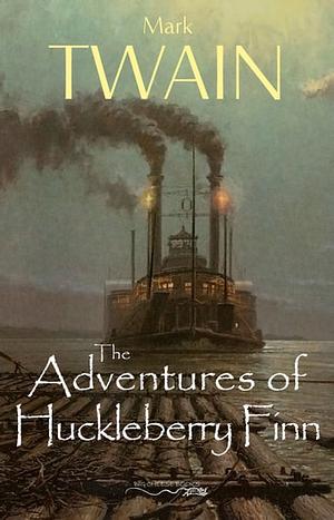 The Adventures of Huckleberry Finn by Mark Twain