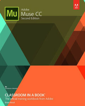 Adobe Muse CC Classroom in a Book by Brian Wood