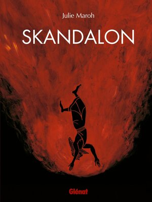 Skandalon by Jul Maroh