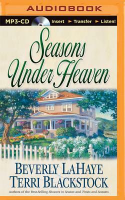 Seasons Under Heaven by Beverly LaHaye, Terri Blackstock