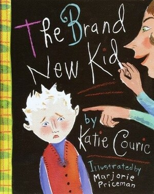 The Brand New Kid by Katie Couric, Marjorie Priceman