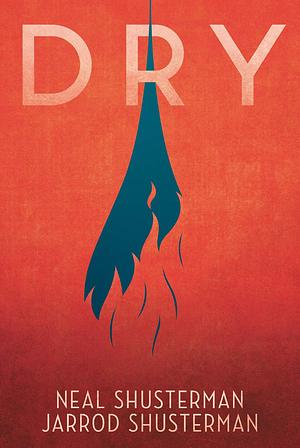 Dry. Ediz. italiana by Jarrod Shusterman, Neal Shusterman